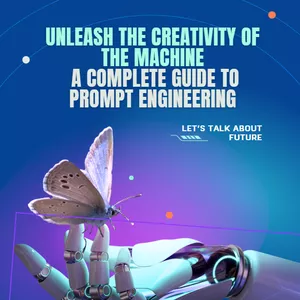 Cover image for Ebook Unleash the Creativity of the Machine: A Complete Guide to Prompt Engineering