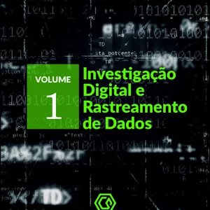 Imagem de capa para o Ebook Investigação Digital e Rastreamento de Dados