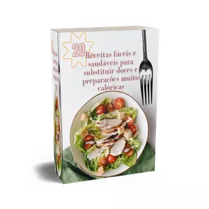 Imagem de capa para o Ebook Receitas fáceis e saudáveis para substituir doces e preparações muito calóricas