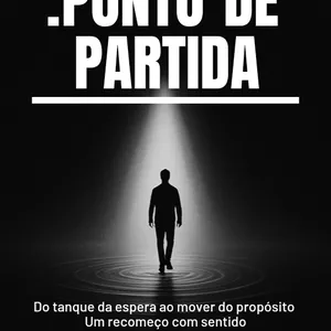 Imagem de capa para o Ebook Ponto de Partida - Um recomeço com Propósito 
