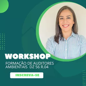 Imagem de capa para o Evento online Workshop Formação de Auditores Ambientais - Dz. 56 Rev.03