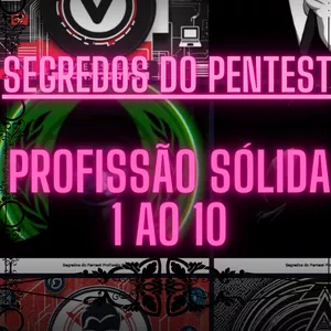 Imagem do curso Segredos do Pentest Profissão Sólida - COMPLETO (1 AO 10)