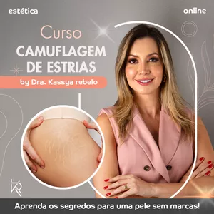 Imagem de capa para o Curso online Camuflagem de Estrias e Cicatrizes - Dr. Kassya Rebelo