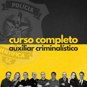 Imagem do curso Curso Completo Polícia Científica de SC - Auxiliar Criminalístico