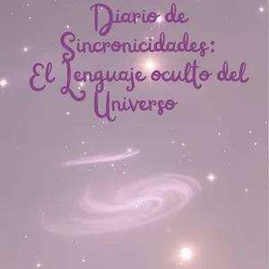 Imagen de portada para Ebook Diario de Sincronicidades: El lenguaje oculto del Universo 
