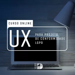 Imagem de capa para o Curso online UX para Projeto de Conformidade com a LGPD