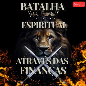 Imagem do curso Curso - Batalha Espiritual Através das Finanças - Nível 2