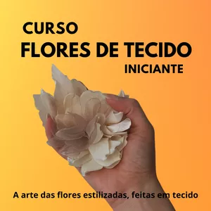 Imagem de capa para o Curso online CURSO FLORES DE TECIDO - INICIANTE : Domine a Arte das Flores de Tecido Estilizadas 