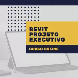 Imagem de capa para o Curso online REVIT ARQUITETÔNICO INTERMEDIÁRIO - PROJETO EXECUTIVO 