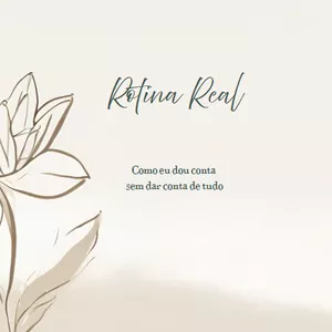 Imagem de capa para o Ebook Rotina Real – Como Dou Conta Sem Dar Conta de Tudo