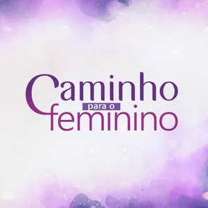 Imagem de capa para o Curso online Caminho para o Feminino