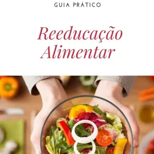 Imagem de capa para o Ebook E-Book Reeducação Alimentar - Emagreça com saúde e sem neuras.