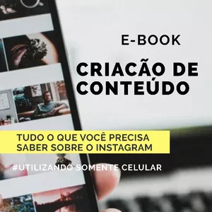 Imagem de capa para o Ebook Criação de  conteúdo Instagram aumente seus seguidores 