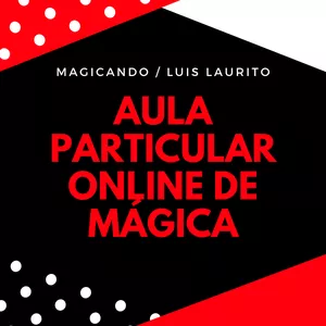 Curso Aula Particular de Mágica e Ilusionismo Online - Brasil - Português