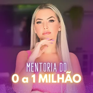 Imagem de capa para o Curso online MENTORIA DO ZERO A 1 MILHÃO