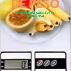 Imagem de capa para o Ebook Perda de Peso de Maneira Saudável e Saborosa