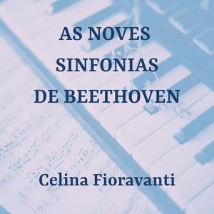 Imagem de As Nove Sinfonias de Beethoven criado por RAPHAEL HARDY FIORAVANTI na hotmart