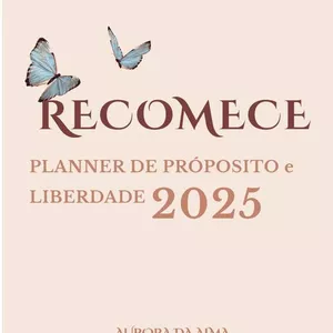 Imagem de capa para o Curso online Planner Recomece: Propósito e liberdade