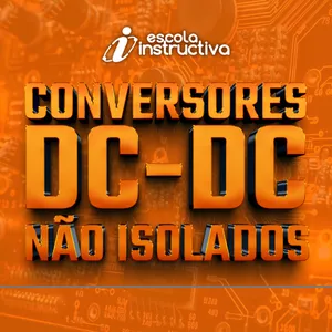 Imagem de capa para o Curso online Conversores DC-DC não Isolados 