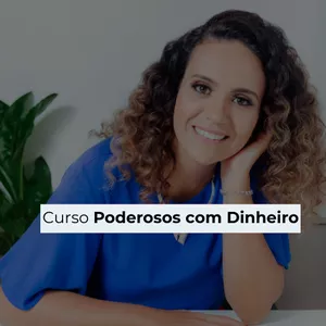 Imagem de capa para o Curso online Poderosos com Dinheiro