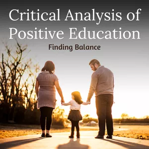 Cover image for Ebook Critical Analysis of Positive Education: Finding Balance