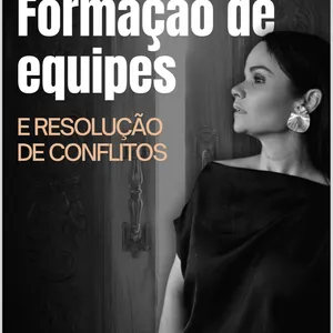 Imagem de capa para o Ebook Formação de equipes E RESOLUÇÃO DE CONFLITOS