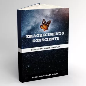 Imagem de capa para o Ebook Emagrecimento Consciente - Emagreci mais de 20kg sem dietas!