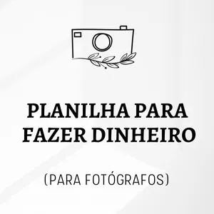 Imagem de capa para o Curso online PLANILHA PARA FOTÓGRAFO QUE QUER FAZER DINHEIRO