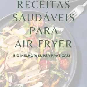 Imagem de capa para o Ebook Receitas saudáveis para Air Fryer