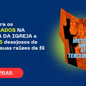 Imagem de capa para o Ebook História da Igreja Cristã até o III Século