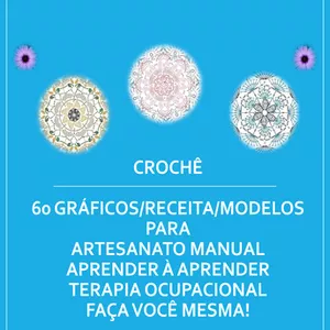 Imagem de capa para o Curso online Crochê - 60 Modelos/Gráficos/Receita para crochê - Artesanato Manual - Aprender A Aprender - Terapia Ocupacional