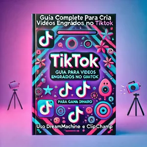 Imagem de capa para o Ebook Como Criar Vídeos Engraçados no TikTok com DreamMachineAI e Clipchamp para Ganhar Dinheiro com Views
