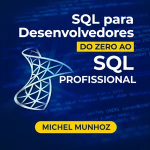 Imagem de SQL Essencial para Desenvolvedores criado por MICHEL PEREIRA MUNHOZ na hotmart