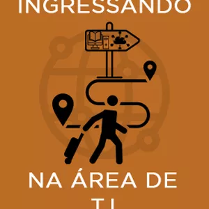 Imagem de capa para o Curso online Ingressando na área de TI