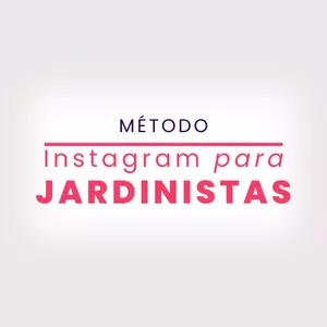 Imagem de capa para o Curso online Instagram para Jardinistas