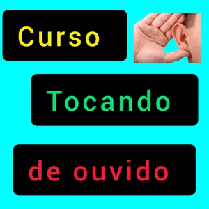 Imagem de Curso tocando de ouvido  criado por André Silva- na hotmart
