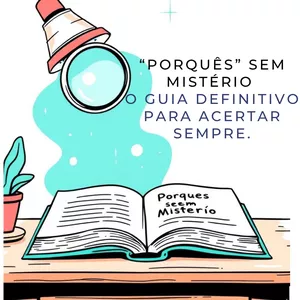 Imagem de capa para o Ebook ebook: Porquês sem mistério - O guia definitivo para acertar sempre 