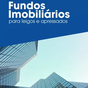 Imagem de capa para o Ebook Aprenda a investir em fundos imobiliários rapidamente