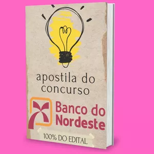 Curso Apostila 100% do Concurso do Banco do Nordeste