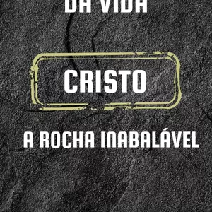 Imagem de capa para o Ebook Cristo a rocha inabalável 