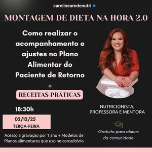 Imagem do curso MONTAGEM DE DIETA NA HORA 2.0: COMO ATENDER PACIENTES DE RETORNO
