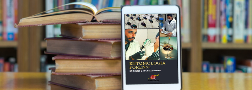 Entomologia Forense: os Insetos e a Perícia Criminal