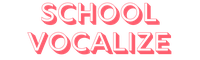 SCHOOL VOCALIZE