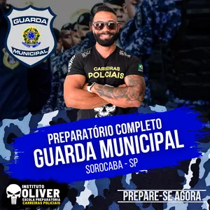 Imagem do curso 👮‍♂️ Preparatório Completo GUARDA MUNICIPAL de SOROCABA - SP 👮‍♂️ GCM - Instituto Óliver