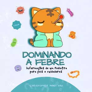 Imagem de capa para o Ebook DOMINANDO A FEBRE