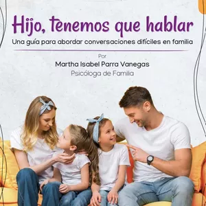 Imagen de portada para Ebook Hijo , Tenemos que hablar - Una guia para abordar conversaciones difíciles en familia