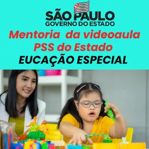 Imagem do curso MENTORIA DA VIDEOAULA DE PROFESSOR DE EDUCAÇÃO ESPECIAL + SIMULADO - PSS  SEDUC SP 