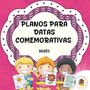 Imagem do curso PLANEJAMENTO PARA 16 DATAS COMEMORATIVAS - BEBÊS