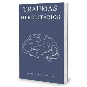 Imagem de capa para o Ebook Traumas Hereditários