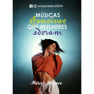Imagem de capa para o Ebook Músicas Ofensivas que Mulheres Adoram